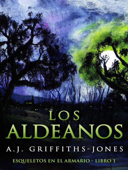 Title details for Los Aldeanos by A.J. Griffiths-Jones - Available